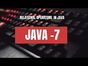 Relational Operators in JAVA || JAVA-7 || TAMIL || JAVA PROGRAMMINGS BASICS
