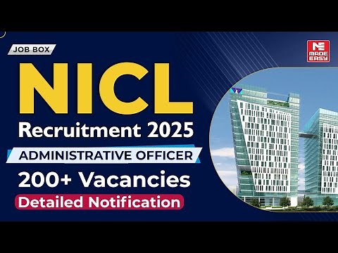 NICL AO Recruitment 2025 | 200+ Vacancies | Eligibility, Exam Dates & Selection Process Explained