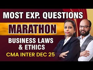 Most Exp. Questions Marathon Business Laws & Ethics | CMA Inter Dec 25 | Business Laws & Ethics MCQ