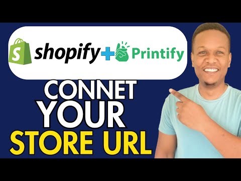 HOW TO ADD YOUR STORE URL TO CONNECT WITH PRINTIFY