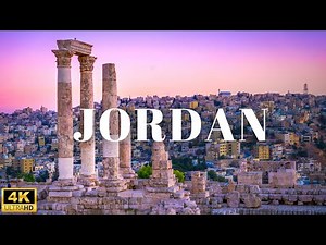 Jordan 4K - Explore the Beauty of Jordan with Inspiring Music
