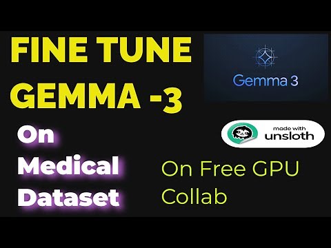 Fine-Tune Google Gemma 3 on YOUR Data – Step-by-Step Guide (FREE Colab GPU!) 🔥🚀