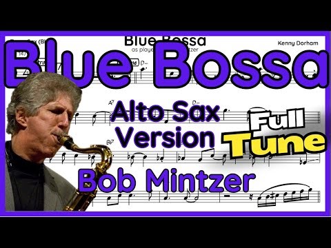 Blue Bossa (Bob Mintzer) Alto Sax Version in Eb