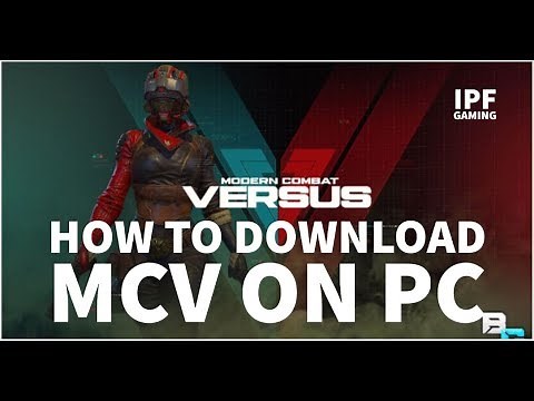 How to Download Modern Combat Versus on PC.