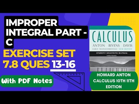 Improper Integral | Exercise set 7.8 | Calculus By Howard Anton