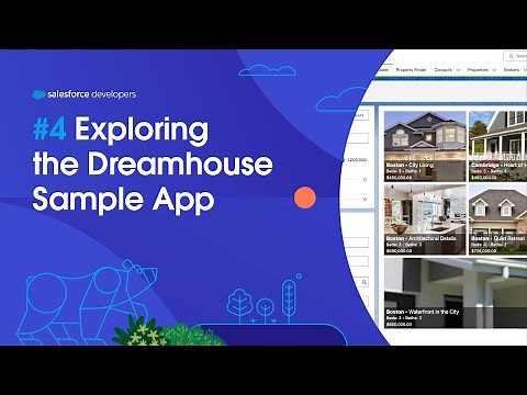 Exploring the Dreamhouse Sample App | Sample Apps Series #4