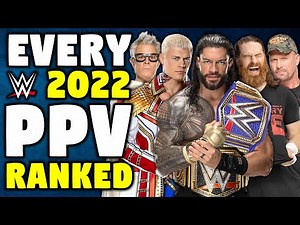 Every 2022 WWE PPV Ranked From WORST To BEST