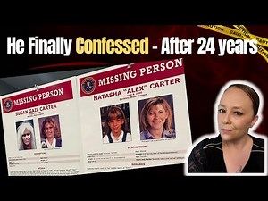 He Confessed on His Deathbed | The Murders of Susan & Natasha Carter