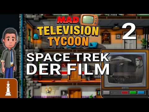 SPACE TREK THE MOVIE – How to Create a Television Empire | Mad Television Tycoon #2
