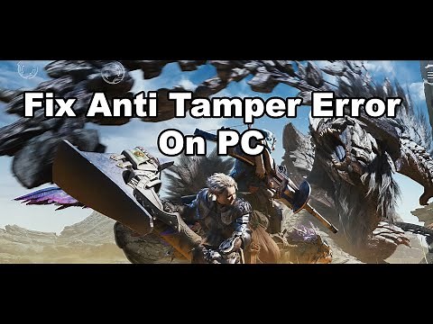 Fix Monster Hunter Wilds Anti Tamper Error Code 88500020