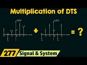 Multiplication of Discrete Time Signals Video Lecture | Crash Course for GATE ECE (English) - Electronics and Communication Engineering (ECE)