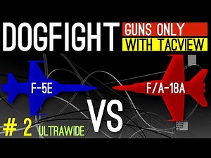 DCS F-5 E Tiger vs. F-18 A Hornet Dogfight with Tacview (2/3), Ultrawide Version