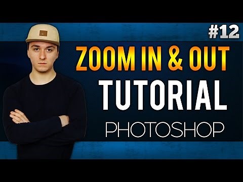 How To Zoom In And Out EASILY! - Adobe Photoshop CC - Tutorial #12