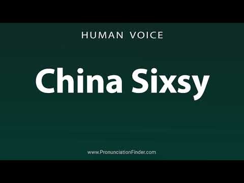 How To Pronounce China Sixsy | Pronunciation Guide | How to Speak | Speaking Skills