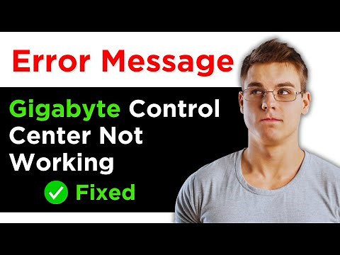 How To Fix Gigabyte Control Center Not Working