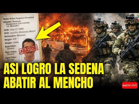 🚨ASÍ FUE EL IMPRESIONANTE OPERATIVO DE LA SEDENA PARA ABATIR AL MENCHO