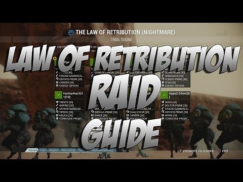 Warframe : Law of Retribution Raid Guide