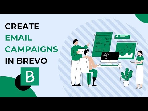 How to Create Campaigns in Brevo (Step-by-Step Tutorial)