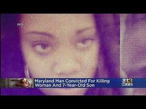 Maryland Man Convicted Of Killing Baltimore Woman, 7-Year-Old Son In 2015 Robbery