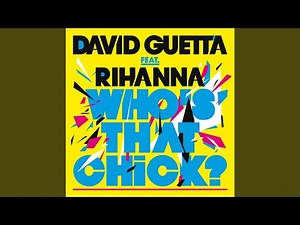 Who's That Chick ? (feat. Rihanna) (Afrojack Remix)