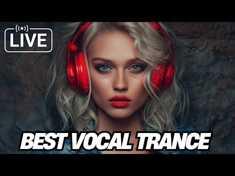 LIVE: Uplifting Vocal Trance 24/7 🌌 Euphoric & Emotional Female Vocals | TranceFy Radio