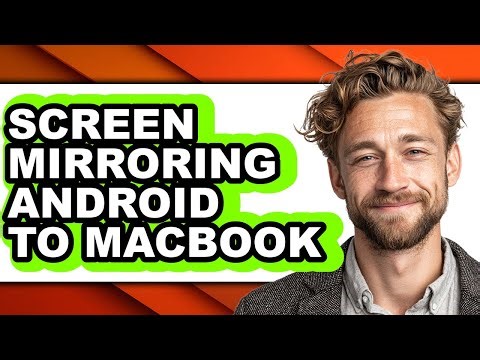 How to Screen Mirroring Android to Macbook - Step by Step