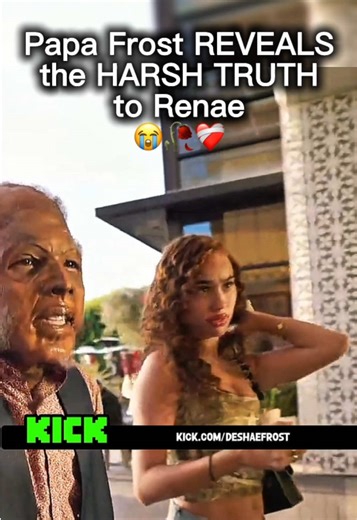 Papa Frost REVEALS the HARSH TRUTH to Renae 😭🥀❤️‍🩹 Deshae is too funny 😆 #deshaefrost #funny #clip #relationships #fyp @Deshae Frost @Nel Twins