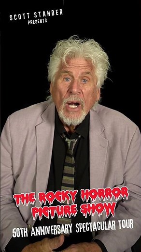 Barry Bostwick and The Rocky Horror Picture Show 50th Anniversary Spectacular Tour