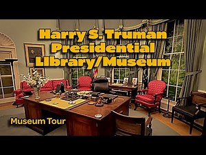 Discover Truman's Legacy: Virtual Tour of His Presidential Library and Museum
