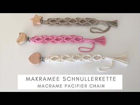 DIY - ANLEITUNG MAKRAMEE SCHNULLERKETTE / Tutorial Macrame Pacifier Chain ♡︎