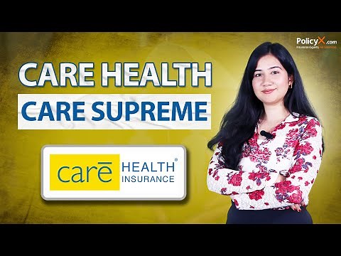 Care Supreme Health Insurance Plan Review | Honest Review by PolicyX