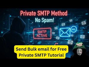 Free Private SMTP Setup Tutorial – Send Bulk Emails That Inbox 100% (No Spam Method)