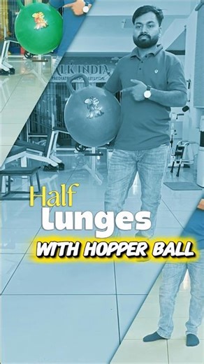 half lunges exercises with Hopper ball | walk India