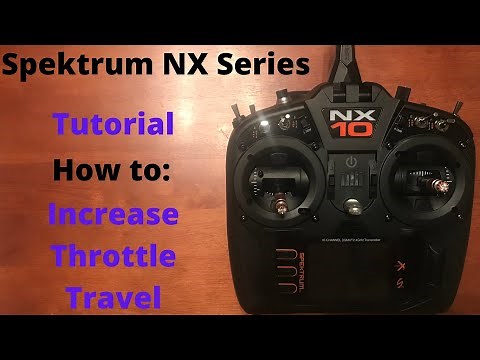 Spektrum NX Setup: How to Increase Throttle Travel (NX6/NX8/NX10)