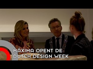 Máxima opent de Dutch Design Week: 'Ontwerpers hebben veel macht in handen'