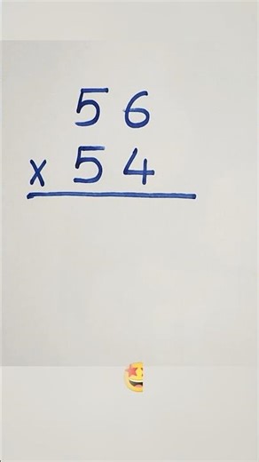 56×54=? | How to solve?