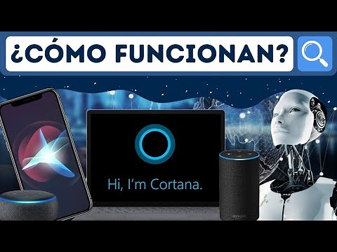 ¿CÓMO FUNCIONAN LOS ASISTENTES VIRTUALES? | Inteligencia artificial