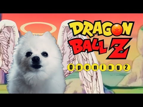Dragon Ball Z - Opening 2 (Dog song)