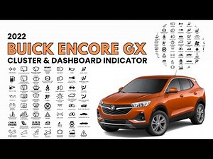 2022 Buick Encore GX Cluster & Dashboard Warning Indicators User Guide
