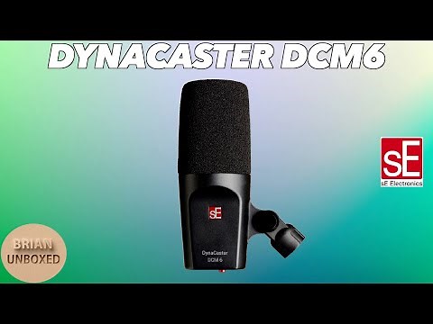 sE Electronics DynaCaster DCM6 - Review & Audio Samples