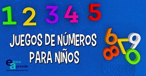 Juegos de números para niños - Blog educativo Educa y Aprende
