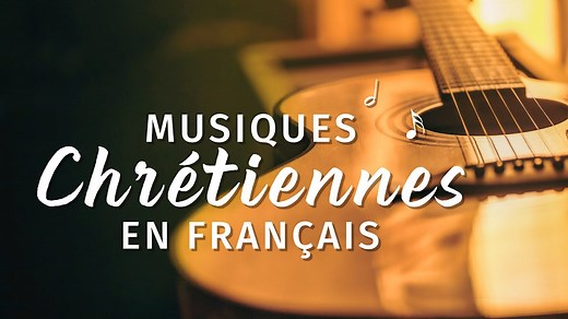 15 chants évangéliques chrétiens avec paroles