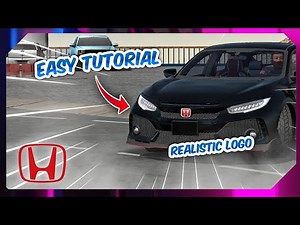 How To Make Logo Realistic Honda FK-8 | Car Parking Multiplayer