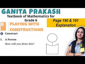 Class 6 Maths | Playing with constructions Chapter 8 Ganita Prakash | Page 190 & 191 Explanation