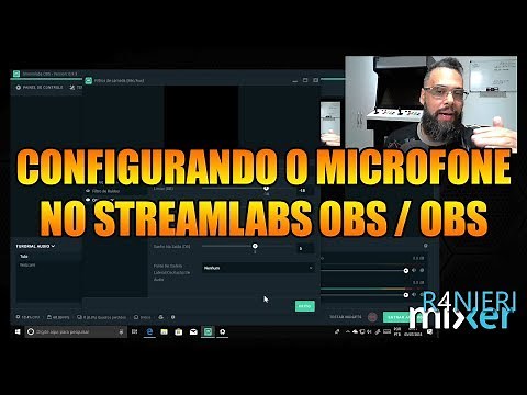 Configurando o microfone no OBS / Streamlabs OBS
