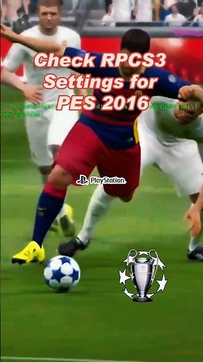 Pro Evolution Soccer 2016 | PS3 RPCS3 Settings Guide 2025 ⚽🔥#shorts