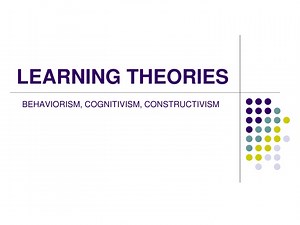 LEARNING THEORIES - SlideServe