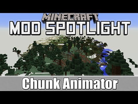 Minecraft Mod Spotlight: Chunk Animator (1.10/1.9/1.8)