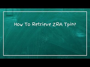 How To Retrieve ZRA Tpin?