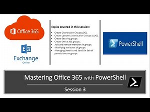 Mastering Office 365 with PowerShell - Session 3 | create groups, add members, assign permissions